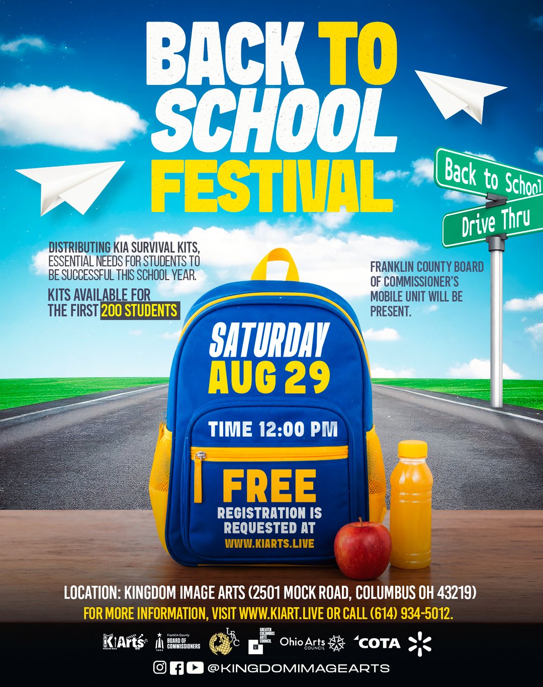 Kingdom Image Arts Back to School Drive Thru, Saturday August 29 2026 from 12:00 PM at 2501 Mock Road, Columbus. Free KIA Survival Kits for the first 200 students, registration requested.